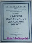 Zřízení masarykovy akademie práce - stenografický zápis slavnostní schůze - náhled