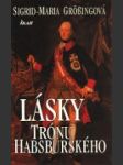 Lásky trónu habsburského - náhled