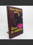 Život je nádherný - Tereza Boučková - náhled