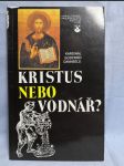 Kristus nebo Vodnář? : pastýřský list - náhled