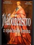 Náboženstvo z opačného brehu - náhled