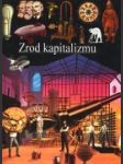 Zrod kapitalizmu - náhled