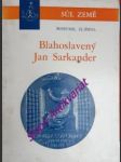 Blahoslavený jan sarkander (1969) - zlámal bohumil - náhled