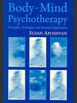 Body-Mind Psychotherapy: Principles, Techniques, and Practical Applications - náhled