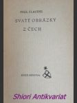 Svaté obrázky z čech - claudel paul - náhled