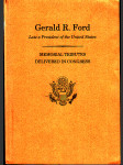 Gerald R. Ford - Late President of the United States - Memorial Tributes Delivered In Congress - náhled