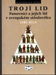 Trojí lid - Panovníci a jejich lid v evropském středověku - náhled