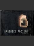 Brněnské podzemí (veľký formát) - náhled