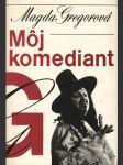 Môj komediant - Martin Gregor - náhled