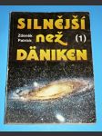 Silnější než Däniken 1. - náhled