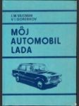 Môj automobil Lada - náhled