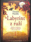 Labyrint z ruží - náhled