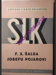 F.x. šalda josefu pojarovi - pojar josef - náhled