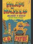 Mládí v hajzlu 3: Mladík v exilu - náhled