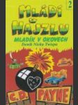 Mládí v hajzlu 2: Mladík v okovech - náhled