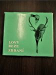 Lovy beze zbraní - náhled