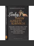 Lásky, svatby a zálety slavných - náhled