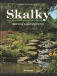 Skalky - úprava a ošetrovanie - náhled