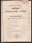 Historie literatury české - ..aneb saustawný přehled spisů českých s krátkau historií národu, oswícení a jazyka  - náhled