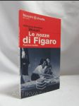 Le nozze di Figaro - Figarova svatba - náhled