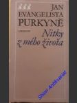 Nitky z mého života - purkyně jan evangelista - náhled