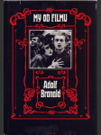 Adolf branald / my od filmu - náhled