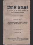 Zákony školské a nařízení jež se týkají školství ve státě Československém - Nařízení ministerstva školství a národní osvěty  - náhled