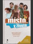 Místo v životě - podle seriálu TV Nova - náhled