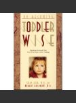 On Becoming Toddler Wise (Jak se stát batoletem) - náhled