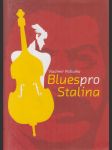 Blues pro Stalina - náhled