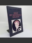 Muži se nechávají milovat - Wilfried Wieck - náhled