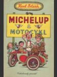 Michelup a motocykl - náhled