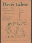 Dívčí tábor a jeho vedení - Sbírka zkušeností, nauk a problémů o vedení dívčího tábora - náhled