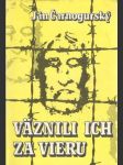 Väznili ich za vieru (malý formát) - náhled