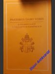 Posynodální apoštolská adhortace - pastores dabo vobis - o výchově kněží v současných podmínkách - jan pavel ii. - náhled