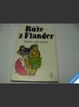 Růže z flander adlová věra 1984 výhodné poštovné - náhled