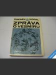 Zpráva o vesmíru kopal zdeněk 1976 - náhled