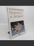 Hypotézy o Ježíšovi - Vittorio Messori - náhled