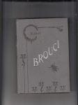 Brouci (Soustavný popis nejdůležitějších českých brouků s návodem, kterak zakládati sbírky broukův) - náhled