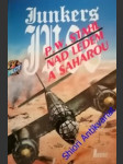 Nad ledem a saharou - junkers ju 88 - stahl. p.w. - náhled