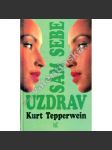 Uzdrav sám sebe [psychokybernetika, psycho kybernetika] - náhled