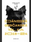 Dánská občanská válka 2018–2024 - náhled