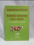 Perspektivní stavebně-technologické řešení staveb pro skot ve vyspělých zemích - náhled