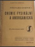 Přehled chemie - díl I. - Chemie fysikální a anorganická - náhled