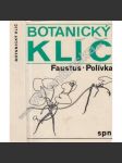 Botanický klíč - Klíč k určování 1000 nejdůležitějších cévnatých rostlin (rostliny, květiny, flora) - náhled