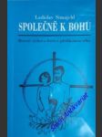 SPOLEČNĚ K BOHU - Mravní výchova dítěte v předškolním věku - SIMAJCHL Ladislav - náhled