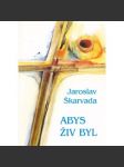 Abys živ byl - náhled