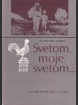 Svetom, moje, svetom... (Slovenskí drotári doma i vo svete) - náhled