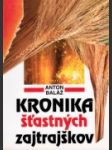 Kronika šťastných zajtrajškov  - náhled