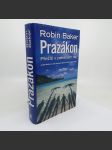 Prazákon - Přežití v pekelném ráji - Robin Baker - náhled